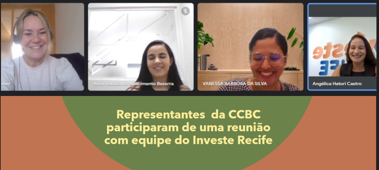 Reunión estratégica entre CCBC y el equipo de Investe Recife